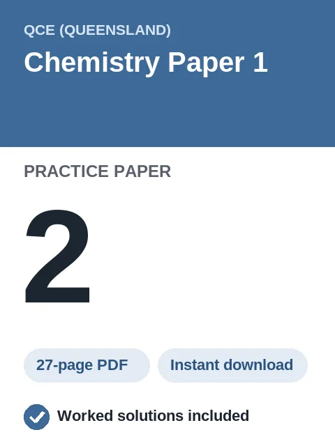 QCE Chemistry Paper 1 Practice Paper 2