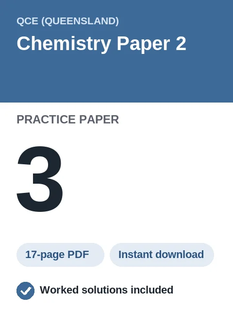 QCE Chemistry Paper 2 Practice Paper 3