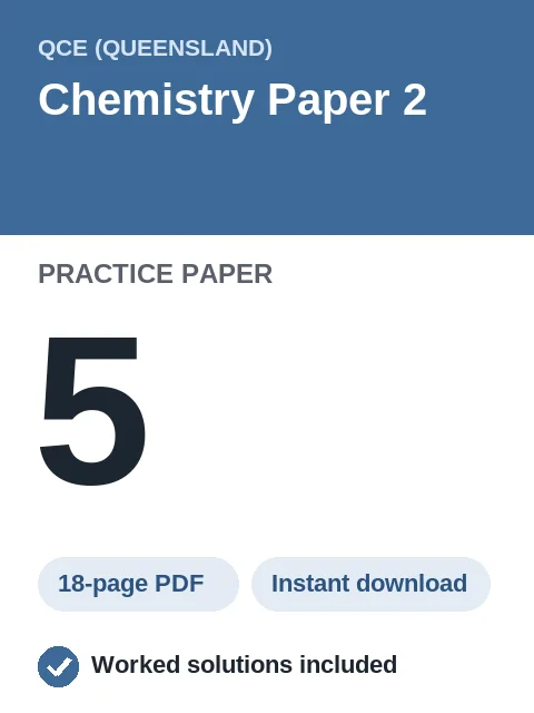 QCE Chemistry Paper 2 Practice Paper 5