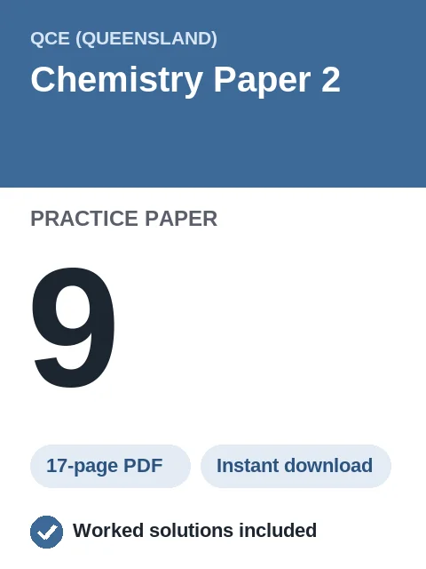 QCE Chemistry Paper 2 Practice Paper 9