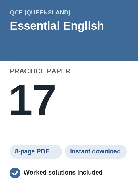 QCE Essential English Practice Paper 17