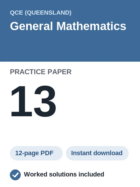 QCE General Mathematics Practice Paper 13