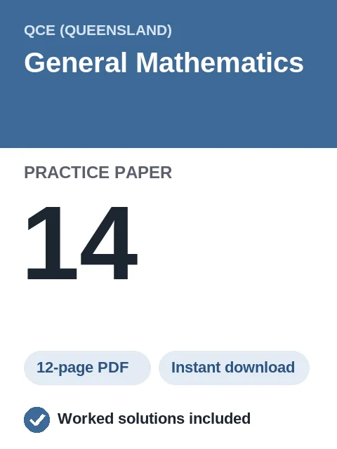 QCE General Mathematics Practice Paper 14