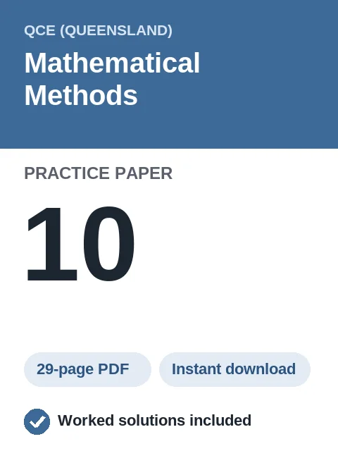 QCE Mathematical Methods Practice Paper 10