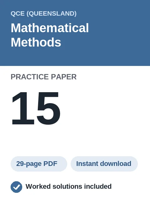 QCE Mathematical Methods Practice Paper 15