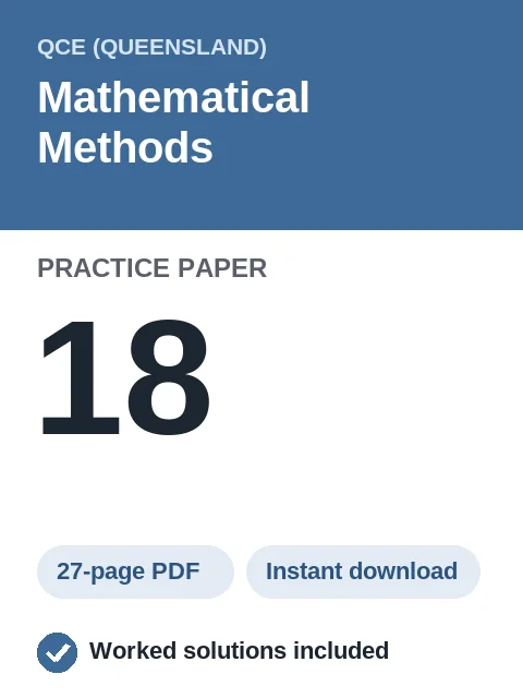 QCE Mathematical Methods Practice Paper 18