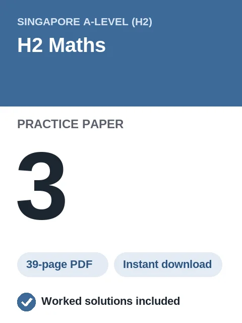 Singapore A-Level H2 Maths Practice Paper 3