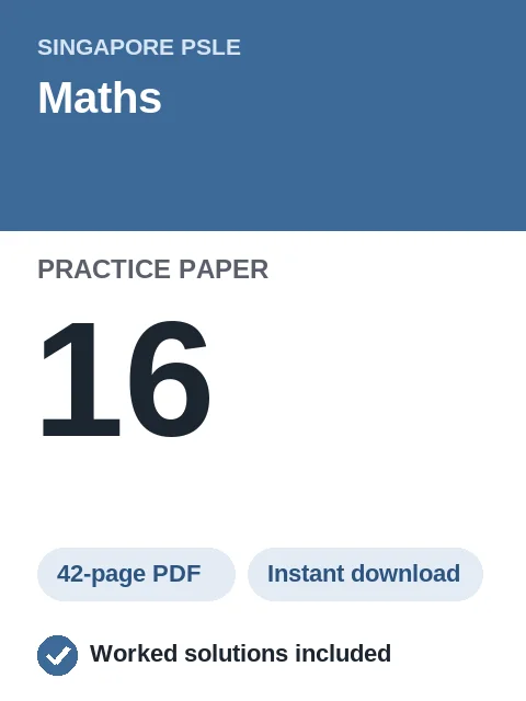 Singapore PSLE Maths Practice Paper 16