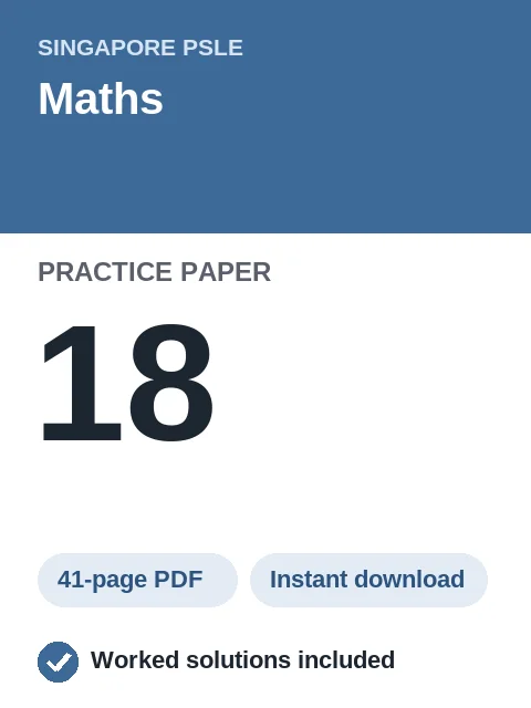 Singapore PSLE Maths Practice Paper 18