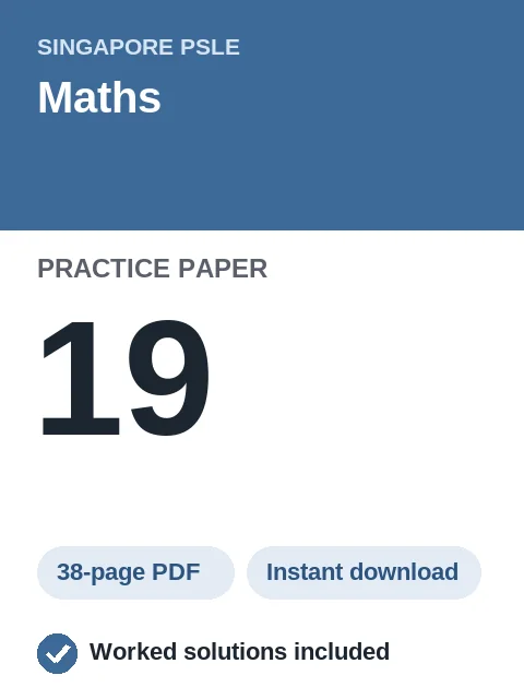 Singapore PSLE Maths Practice Paper 19