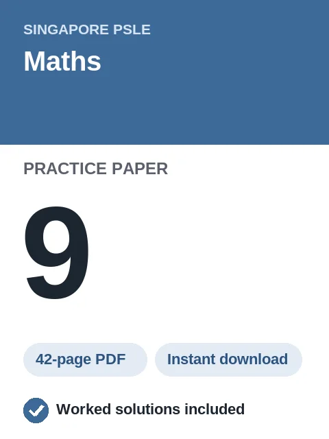 Singapore PSLE Maths Practice Paper 9