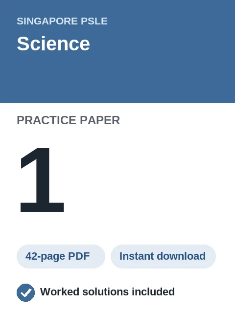 Singapore PSLE Science Practice Paper 1