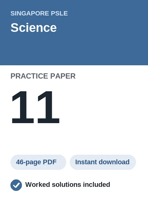 Singapore PSLE Science Practice Paper 11
