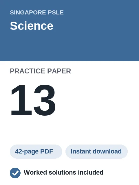 Singapore PSLE Science Practice Paper 13