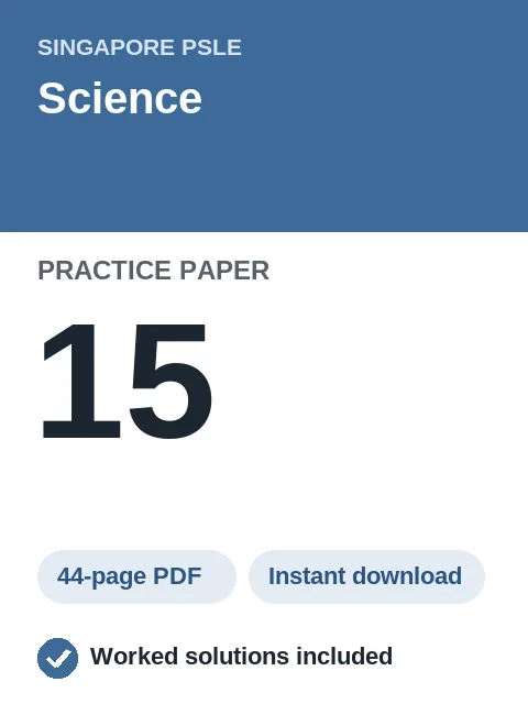 Singapore PSLE Science Practice Paper 15