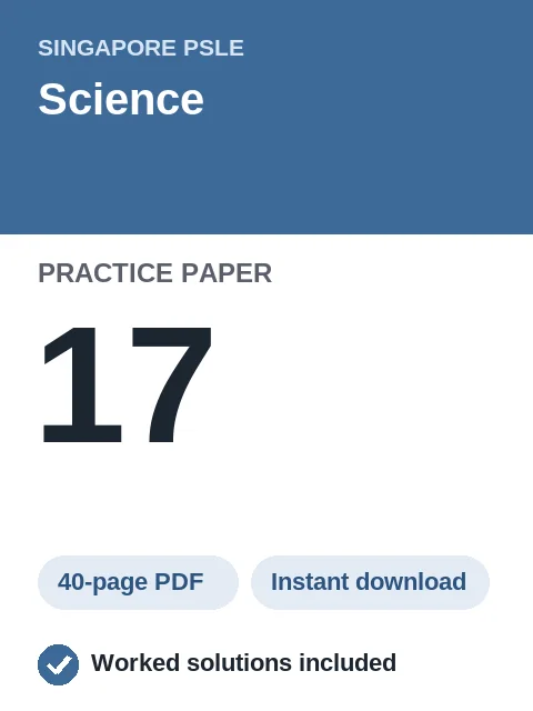 Singapore PSLE Science Practice Paper 17