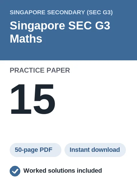 Singapore SEC G3 Maths Practice Paper 15