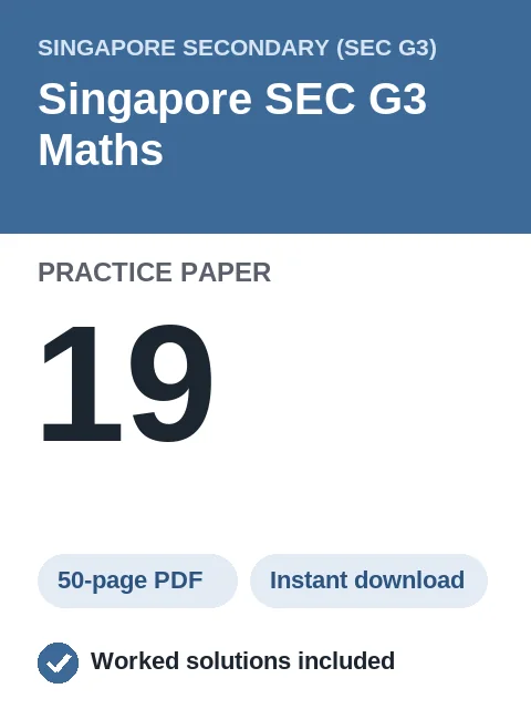 Singapore SEC G3 Maths Practice Paper 19