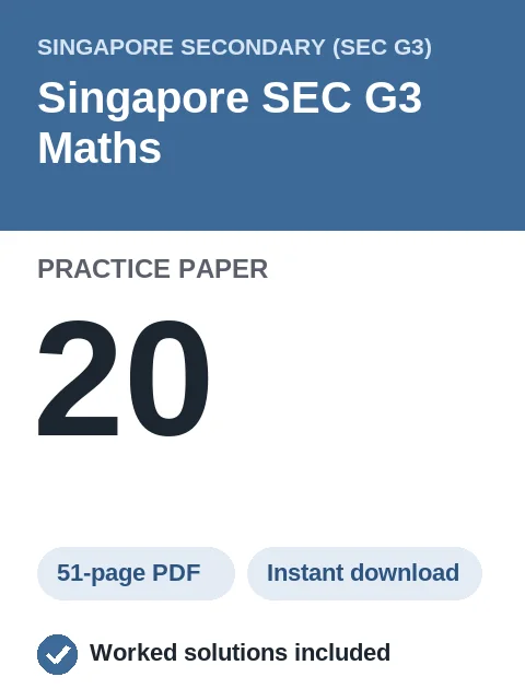Singapore SEC G3 Maths Practice Paper 20