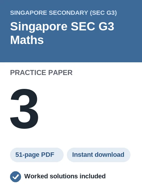 Singapore SEC G3 Maths Practice Paper 3