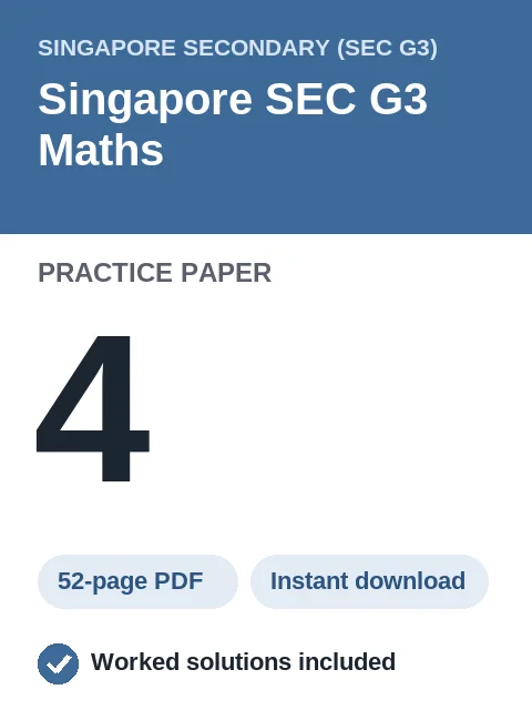 Singapore SEC G3 Maths Practice Paper 4