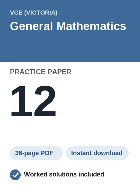 VCE General Mathematics Practice Paper 12