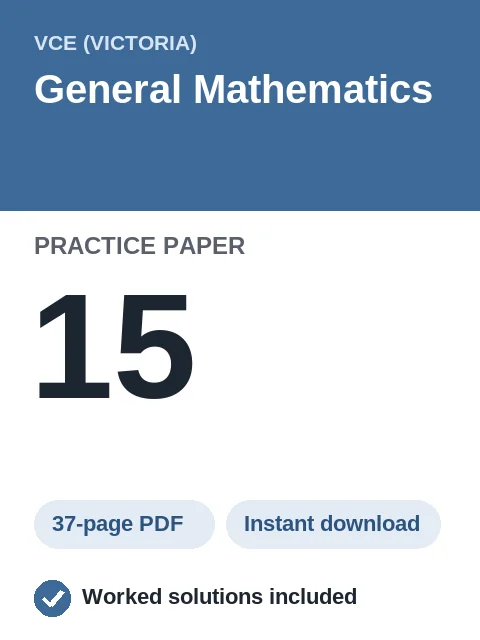 VCE General Mathematics Practice Paper 15