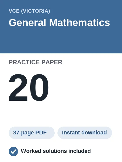 VCE General Mathematics Practice Paper 20