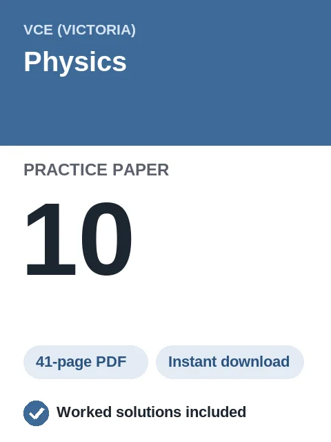 VCE Physics Practice Paper 10