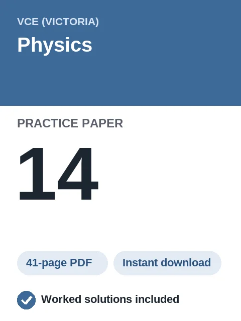 VCE Physics Practice Paper 14