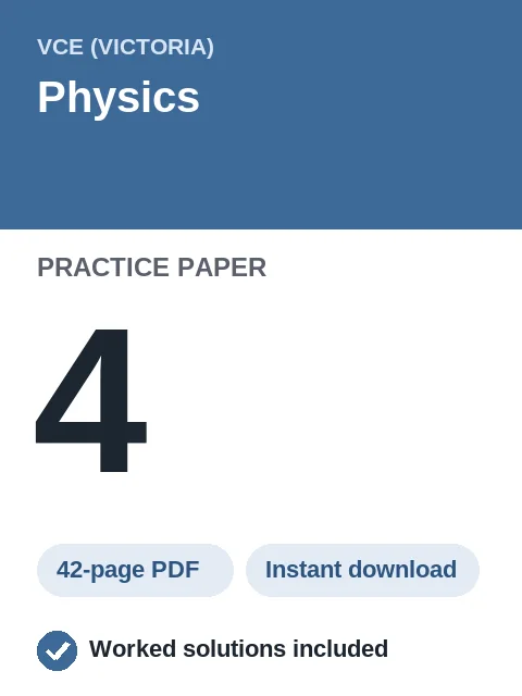 VCE Physics Practice Paper 4